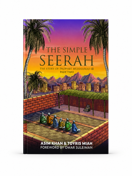 The Simple Seerah Part Two