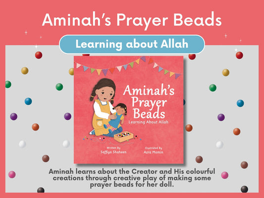 Aminah’s Prayer Beads: Learning about Allah