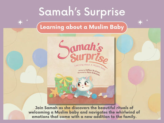 Samah’s Surprise - Learning about a Muslim Baby
